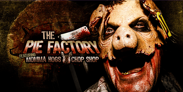 The Pie Factory Featuring Momma Hogs Chop Shop