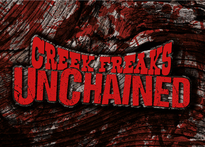 Creek Freaks Unchained 