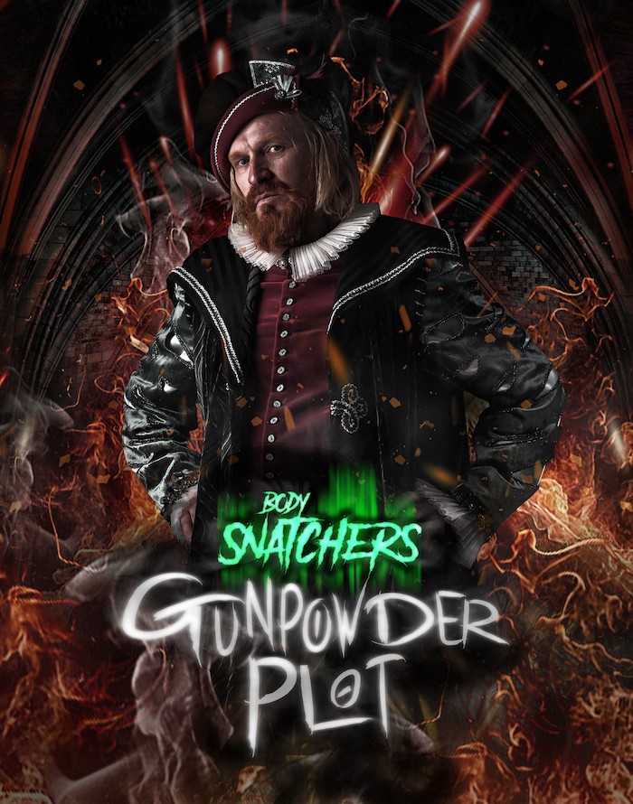 Body Snatchers Gunpowder Plot Scare Kingdom